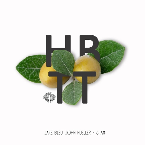 Jake Bleu & John Mueller - 6 Am [HBT423]